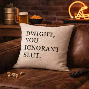 lot 11001 image: 18x18 Decorative Throw Pillow Cover  Dwight You Ignorant Slut Quote  Cotton Linen Cushion Case (Cream)