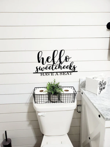 lot 3184 image: 2 Pack - Hello Sweet Cheeks - Have a Seat Laser-Cut Metal Bathroom Wall Sign - Farmhouse Decor 7.8 x 13.7